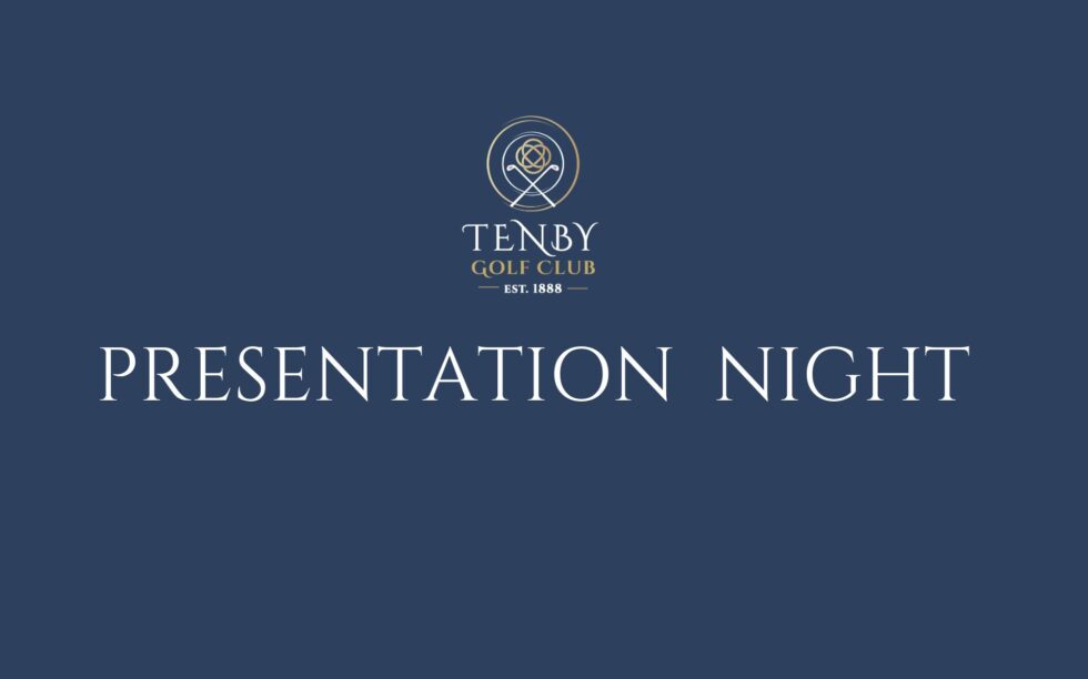 Join Us for Presentation Night at Tenby Golf Club - @https://www.instagram.com/tenbygolfclub1888