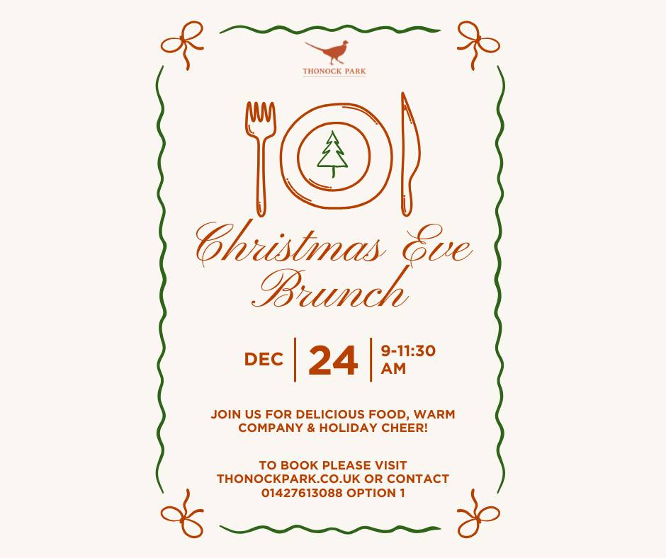 Celebrate Christmas Eve with a Festive Brunch at Thonock Park! - @https://www.instagram.com/thonock_park