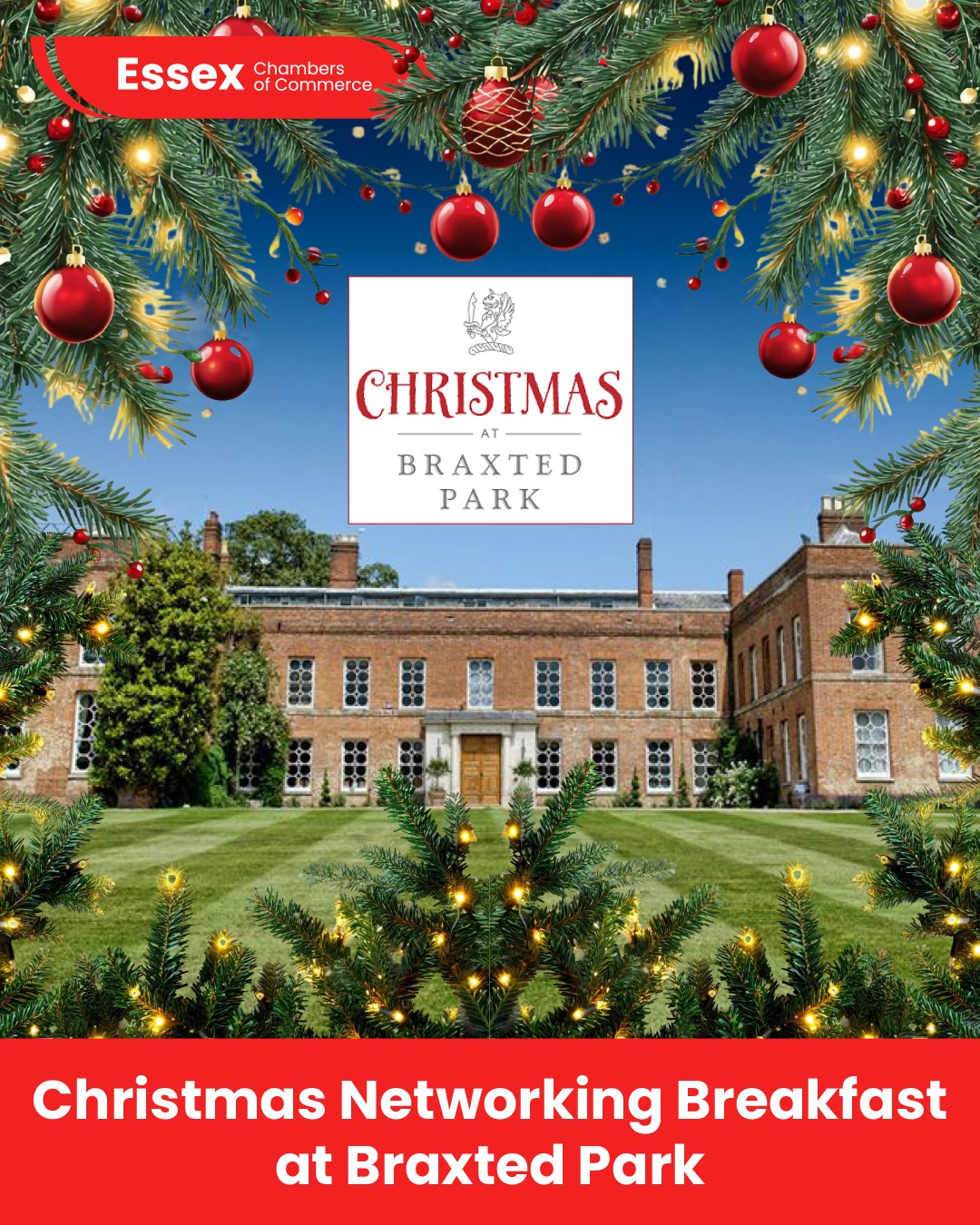 Braxted Park: Festive Networking Finale on December 11 - @https://www.instagram.com/braxtedparkestate