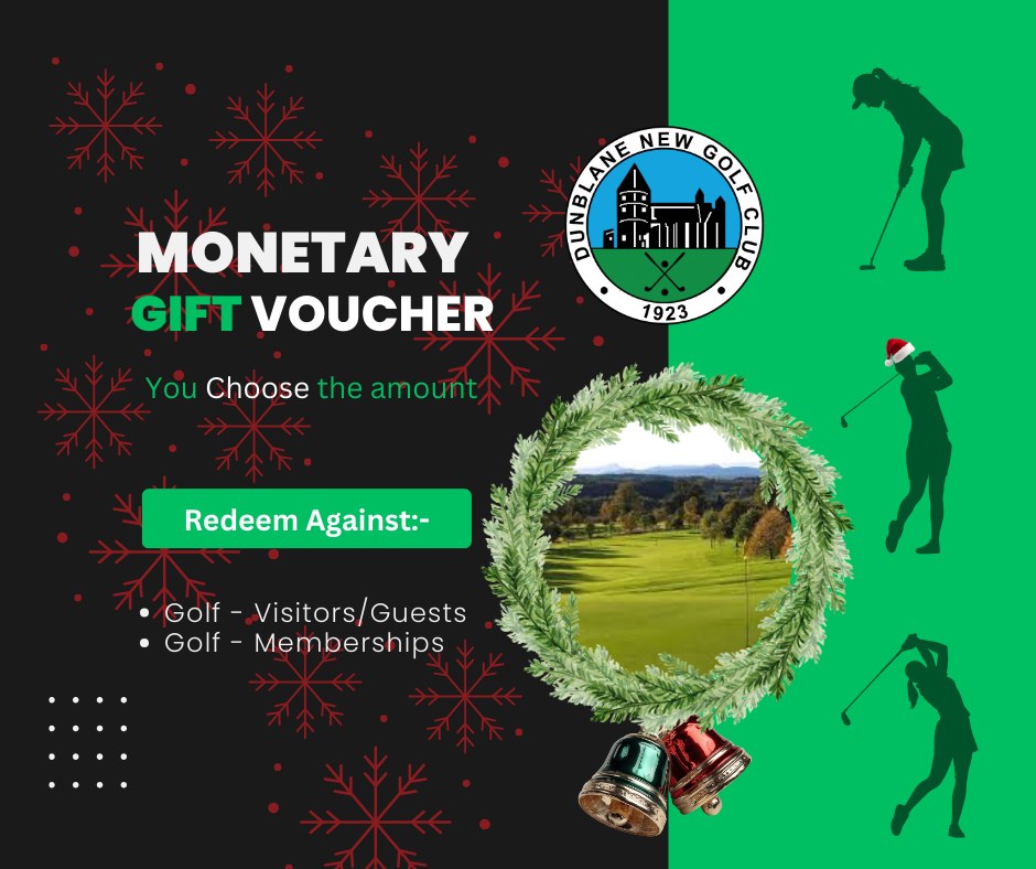 Dunblane New Golf Club offers gift vouchers for Christmas - @https://www.instagram.com/dunblanenewgolfclub