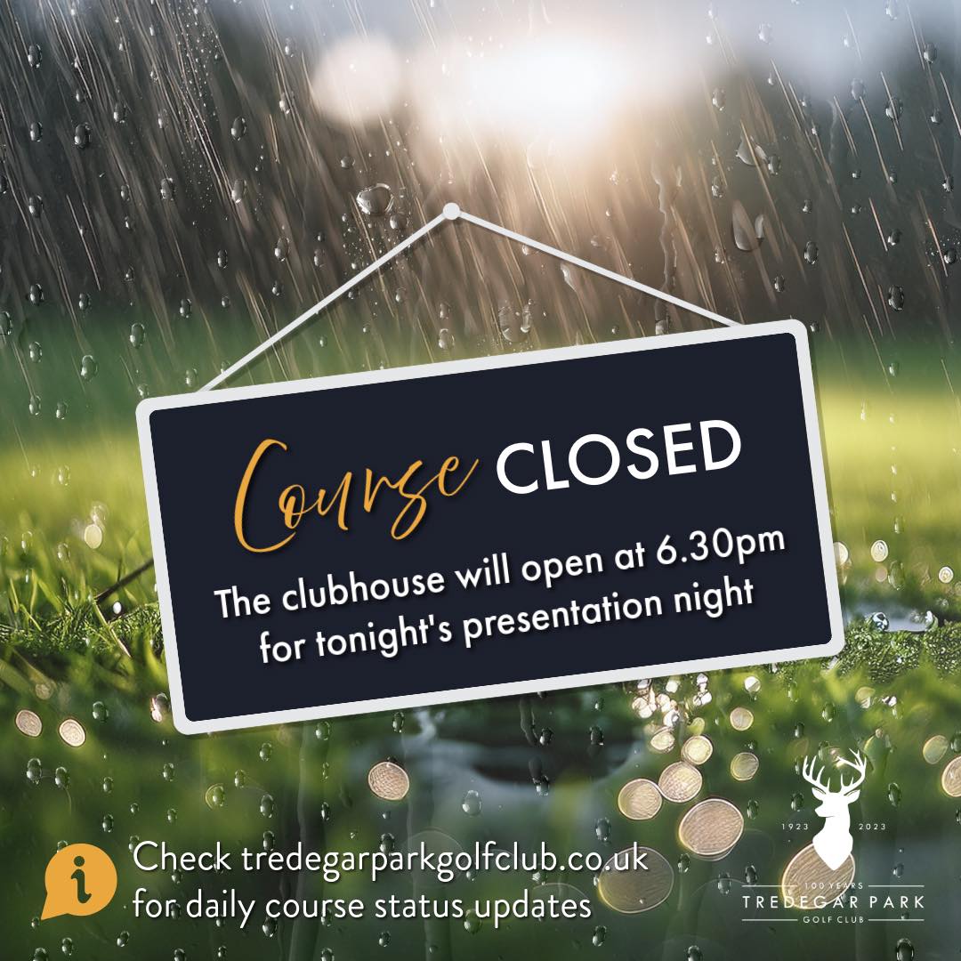 Tredegar Park Golf Club Course Status Update: Course Closed Due to Rain - @https://www.instagram.com/tredegarparkgolfclub