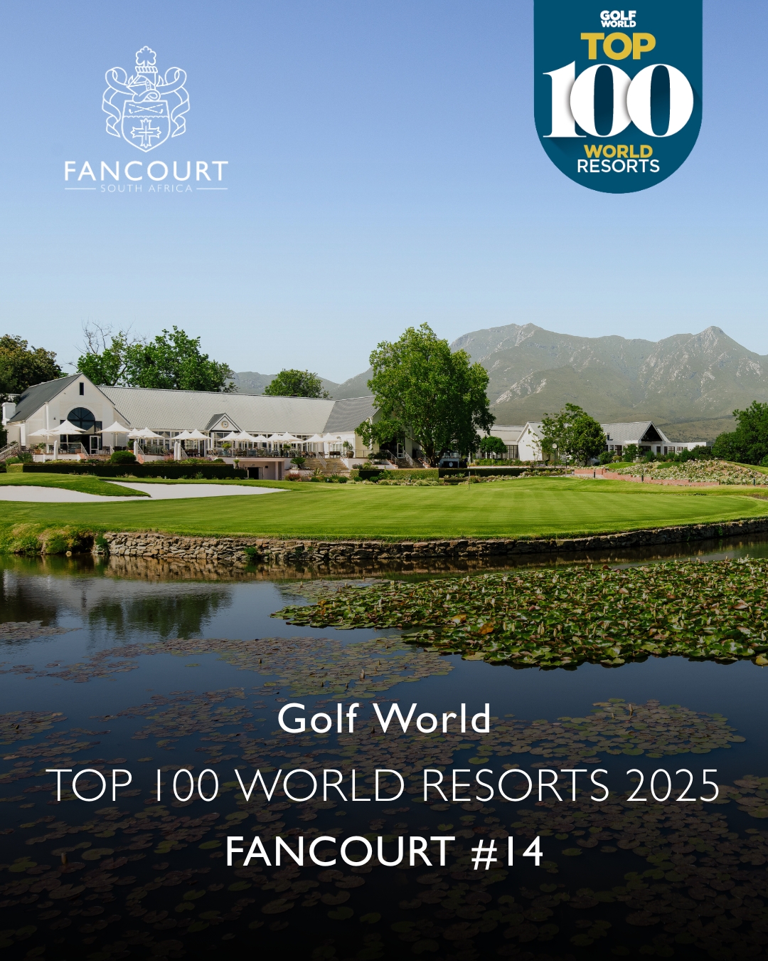 Fancourt Ranked 14th in Golf World’s Top 100 Resorts 2025 - @https://www.instagram.com/fancourtsa